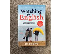 Watching the English: The International Bestseller Revised and Updated