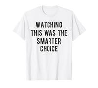 Watching This was The Smarter Choice Funny Marathon Support T-Shirt