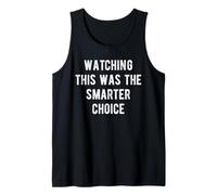 Watching This was The Smarter Choice Funny Marathon Support Tank Top