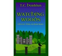 Watching Woods: A Raven's Wing Irish Murder Mystery