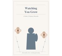 Watching You Grow, (The Keepsake Series)
