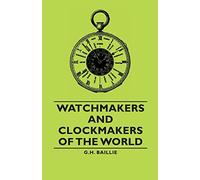 Watchmakers and Clockmakers of the World