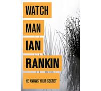 Watchman: From the Iconic 1 Bestselling Writer of Channel 4s MURDER ISLAND