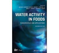 Water Activity in Foods: Fundamentals and Applications (Institute of Food Technologists Series)