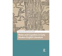 Water and Cognition in Early Modern English Literature