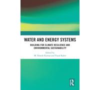 Water and Energy Systems : Building for Climate Resilience and Environmental Sustainability