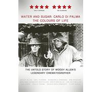 Water And Sugar - Carlo Di Palma, The Colours Of Life [DVD]