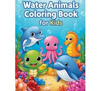 Water Animals Coloring Book for Kids (Happy Kids Coloring Series)