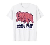 Water Bear Don't Care Funny Microbiology Science Tardigrade T-Shirt