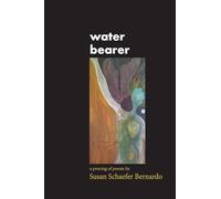 Water Bearer: a pouring of poems