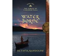 Water Borne: Book Ten of The Circle of Ceridwen Saga