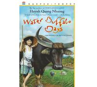 Water Buffalo Days: Growing Up in Vietnam