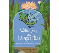 Water Bugs and Dragonflies Paperback Coloring Book 1 Jun 2009