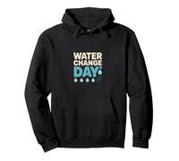 Water Change Day Conservation Earth Awareness Pullover Hoodie