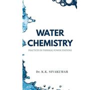 Water Chemistry Practices in Thermal Power Stations