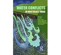 Water Conflicts: In Northeast India