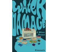 Water Damage & Other Poems