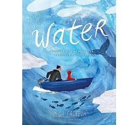 Water: Discovering the Precious Resource All Around Us (Spectacular Steam for Curious Readers (Sscr))