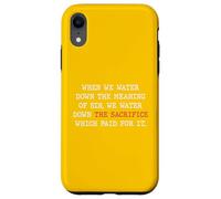 Water Down Sin And You Water Down His Sacrifice Jesus Paid Case for iPhone XR