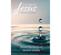 Water for the Soul: Every Day with Jesus One Year Devotional: v. 2: 1