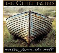 Water From The Well by The Chieftains (2000-02-22)
