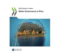 Water Governance in Peru (OECD Studies on Water)