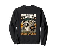 Water Hazard Raccoon Found A Ball Funny Golf Sweatshirt