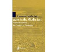 Scheumann - Water in the Middle East Potential for Conflicts and Pro - N555z
