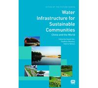 Water Infrastructure for Sustainable Communities
