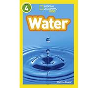 Water: Level 4 (National Geographic Readers)