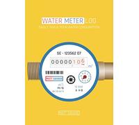 Water Meter Log Easily Track Your Water Consumption: Water meter tracking notebook, Booklet for writing down water meters (Yellow Cover Design)