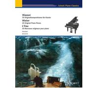 Water piano (intermediate - advanced) 25 Original Piano Pieces Schott Music Sadd