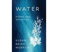 Water: Poems and Drawings (Sowell Emerging Writers Prize)