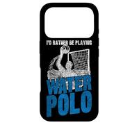 Water Polo I'd Rather Be Playing Water Polo Case for iPhone 17 Pro