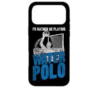 Water Polo I'd Rather Be Playing Water Polo Case for iPhone 17 Pro Max