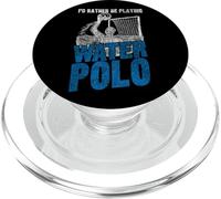 Water Polo I'd Rather Be Playing Water Polo PopSockets PopGrip for MagSafe