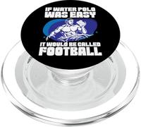 Water Polo If Water Polo Was Easy It Would Be Called PopSockets PopGrip for MagSafe
