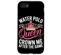 Water Polo Queen Crown Me After The Game Pride Case for iPhone SE (2020) / 7/8