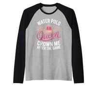 Water Polo Queen Crown Me After The Game Pride Raglan Baseball Tee