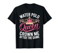 Water Polo Queen Crown Me After The Game Pride T-Shirt