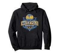 Water Polo Served Hot Athlete Energy Pool Sport Pullover Hoodie