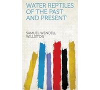 Water Reptiles of the Past and Present