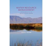 Water Resource Management : Sustainability in an Era of Climate Change