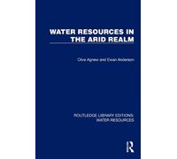 Water Resources in the Arid Realm (Routledge Library Editions: Water Resources)