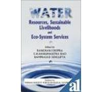 Water Resources, Sustainable Livelihoods and ECO-System Services