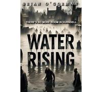 Water Rising (The Water)
