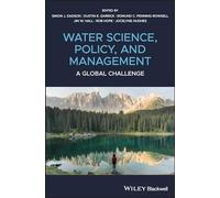 Water Science, Policy and Management: A Global Challenge