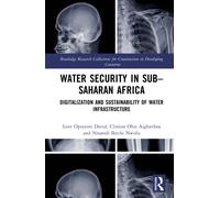 Water Security in Sub-Saharan Africa : Digitalization and Sustainability of Water Infrastructure
