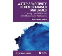Water Sensitivity of Cement-Based Materials : Exploring Low-Field Proton NMR Relaxometry Applications