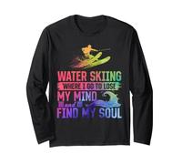 Water Skiing Where I Go to Lose My Mind and find My Soul Long Sleeve T-Shirt